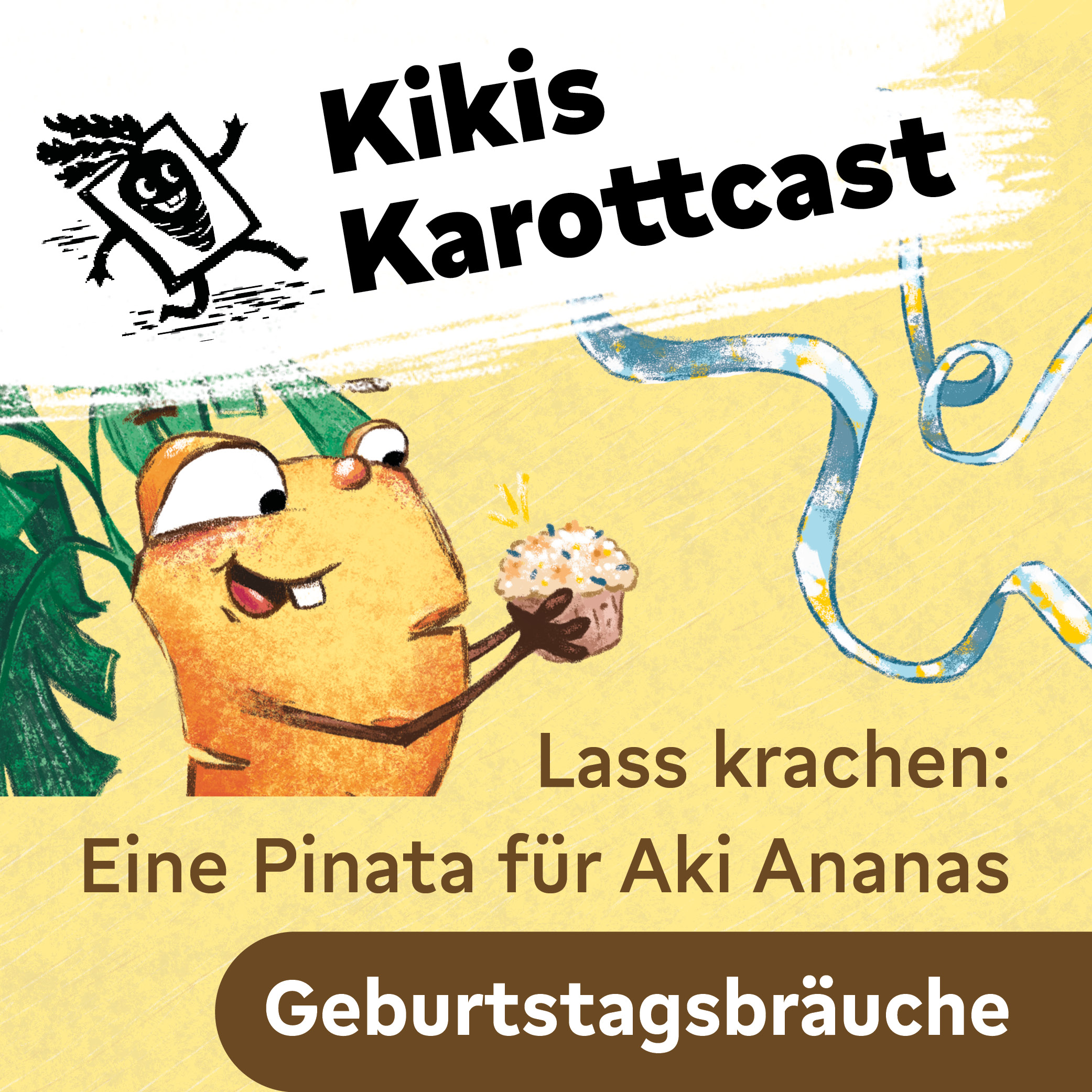 Kikis Karottcast - Folge über Geburtstagsbräuche, Globalisierung und faires Miteinander